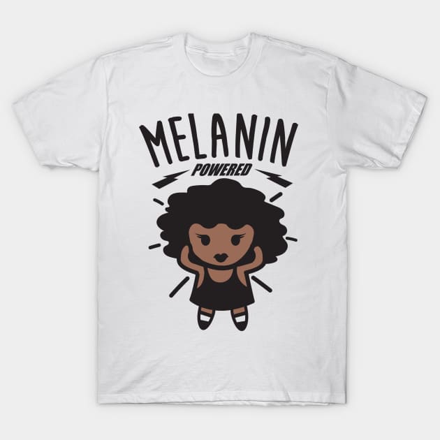 Melanin Powered T-Shirt by dn1ce25